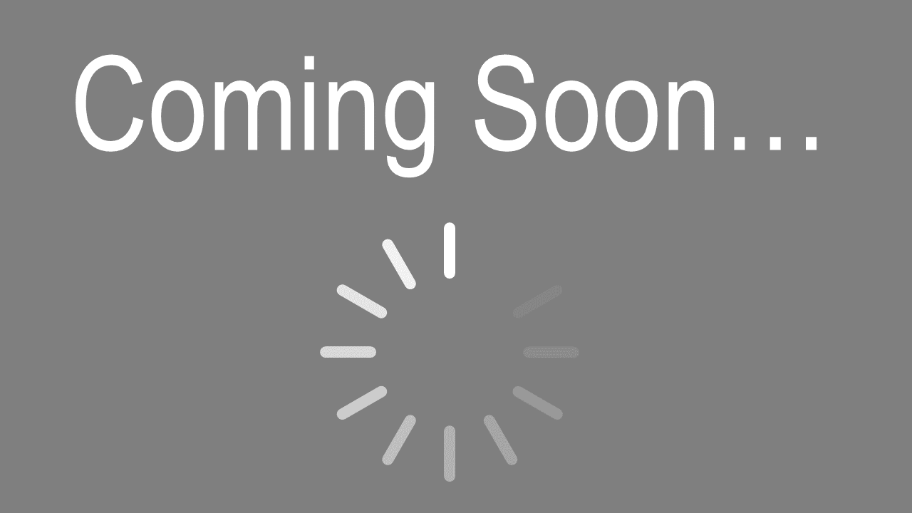 cominng soon